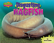 Disgusting Hagfish