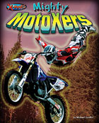 Mighty MotoXers